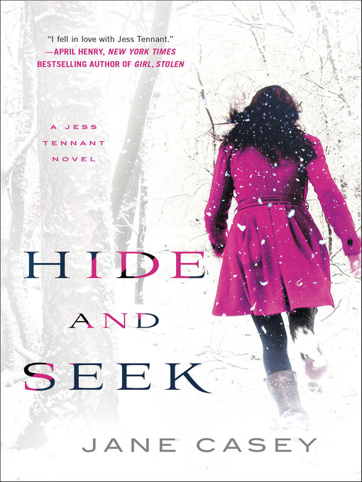 Title details for Hide and Seek by Jane Casey - Wait list